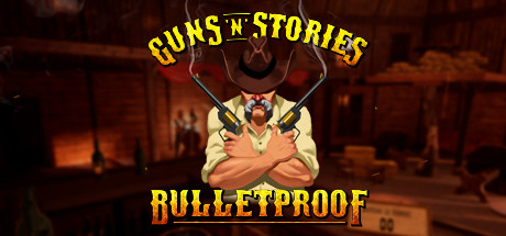 Guns'n'Stories: Bulletproof VR - Dinamikus Western VR-ban